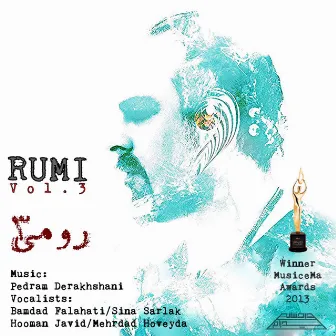 Rumi, Vol. 3 by Pedram Derakhshani