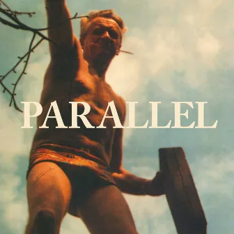 Parallel by Parallel