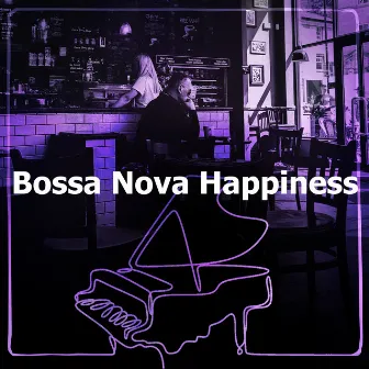 Bossa Nova Happiness by Allegro Jazz Rilassante