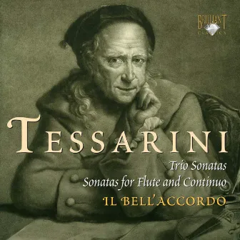 Tessarini: Flute Sonatas, Op. 12 by Il Bell'Accordo Ensemble