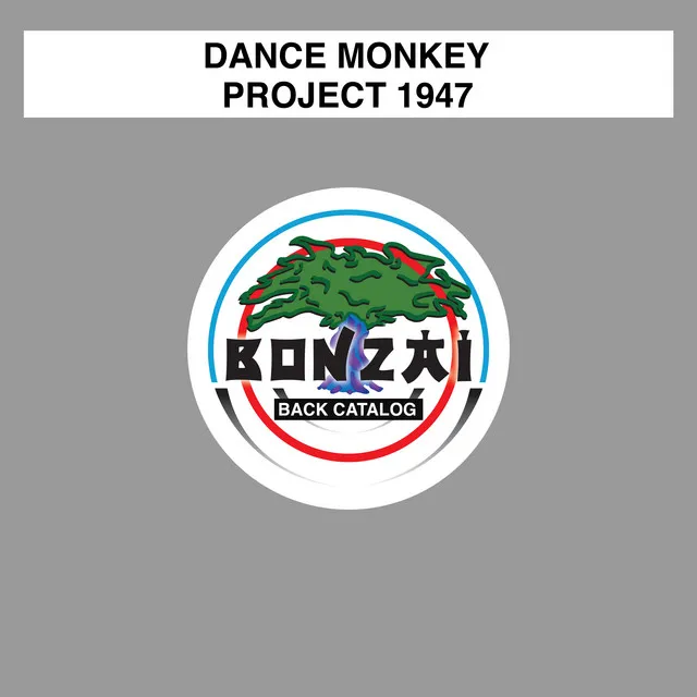 Project 1947 - Monkeys Happy Out Mix