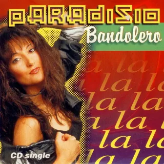 Bandolero by Paradisio