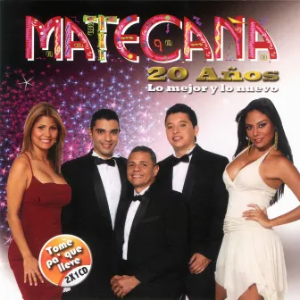 20 Años - Lo Mejor y Lo Nuevo by Matecana Orquesta