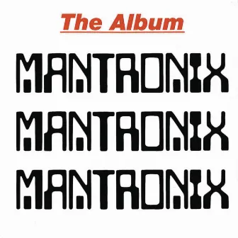 The Album by Mantronix