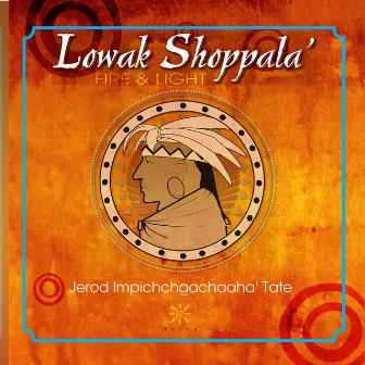 Jerod Impichchaachaaha' Tate: Lowak Shoppala' by The Nashville String Machine