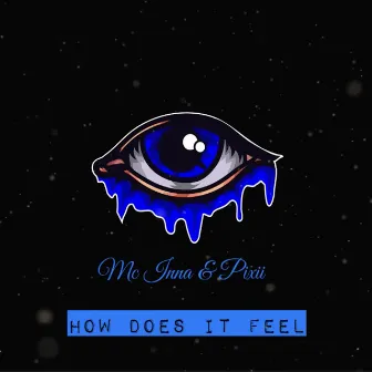 How Does It Feel by MC Inna