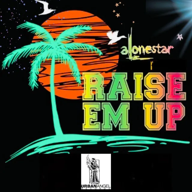 Raise Em Up - Tropical Mix