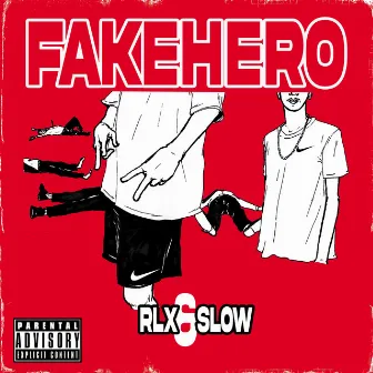 Fakehero by RLX