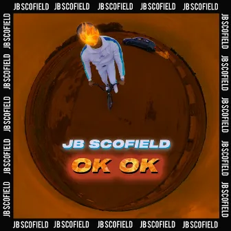 OK OK by JB Scofield