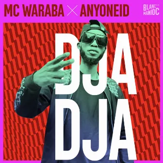 Djadja by MC Waraba