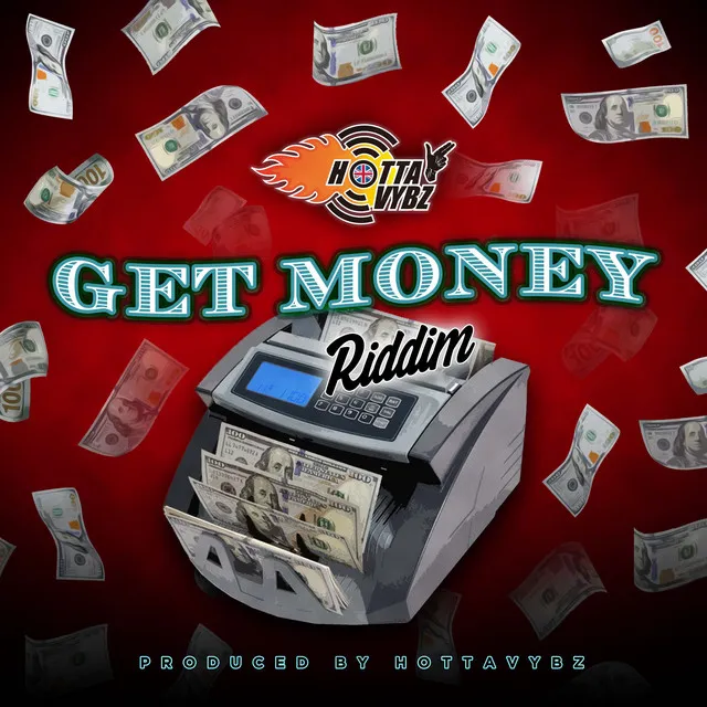 Get Money Riddim - Instrumental