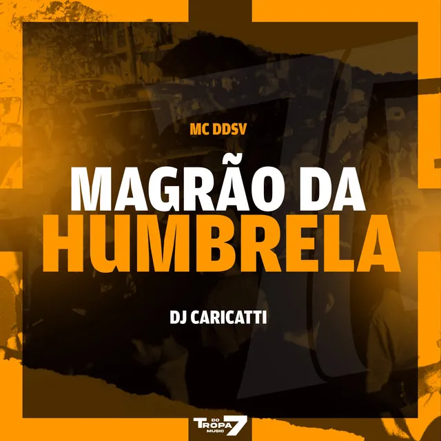 Magrão da Humbrela