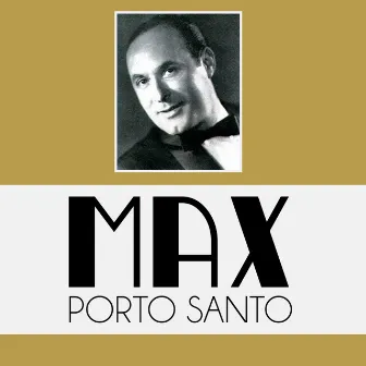 Porto Santo by Max