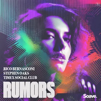 Rumors by Timex Social Club