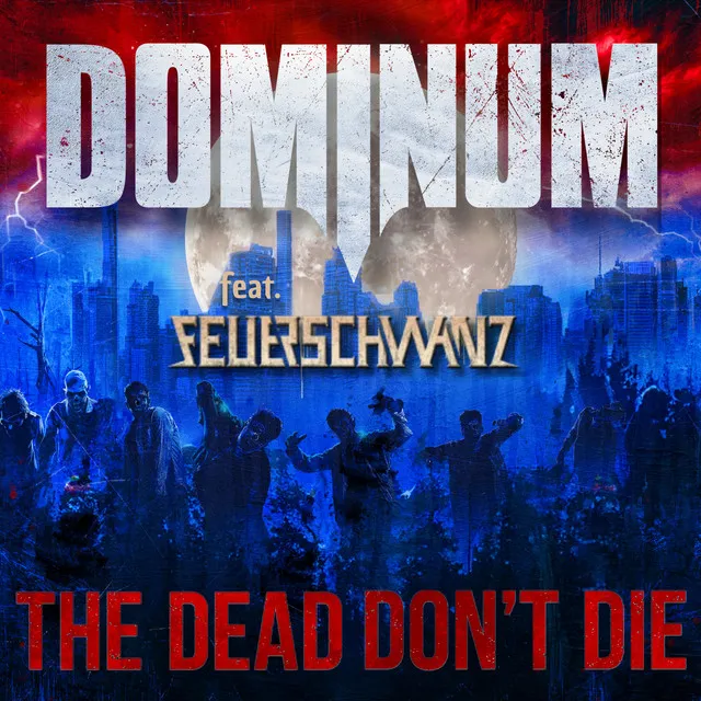 The Dead Don't Die (feat. Feuerschwanz)