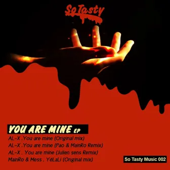 You Are Mine EP by Al-X