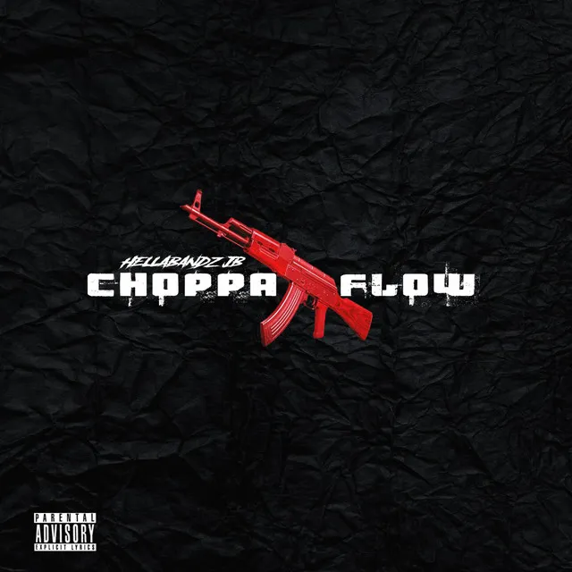 Choppa Flow