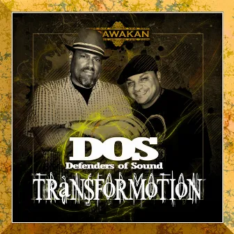 Transformotion by Defenders of Sound