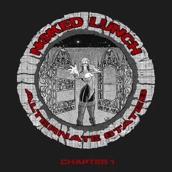 Alternate States: Chapter 1 by Naked Lunch