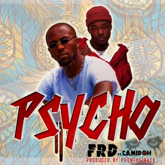 Psycho by FRD