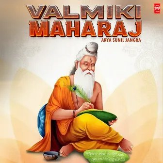 VALMIKI MAHARAJ by Arya Sunil Jangra