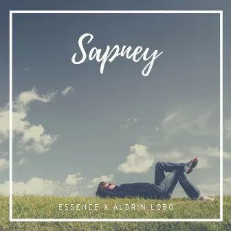 Sapney by Aldrin Lobo