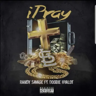 I Pray by Randy Savij