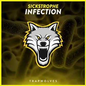 Infection by SickStrophe