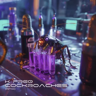 COCKROACHES by K FREQ