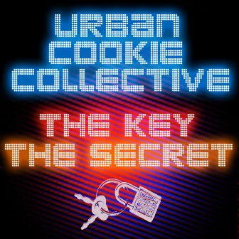 The Key, the Secret (2011 Version;Remixes) by Urban Cookie Collective