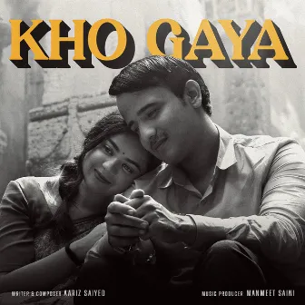 KHO GAYA by Aariz Saiyed