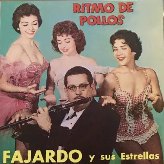 Ritmo de Pollos by Fajardo Y Sus Estrellas