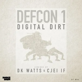 Defcon 1 by Digital Dirt