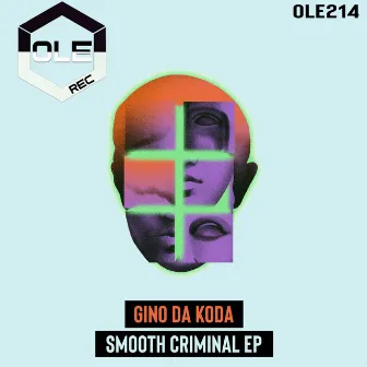 Smooth Criminal EP by Gino Da Koda