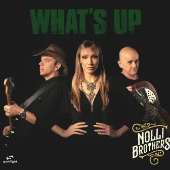 What's Up by Nolli Brothers