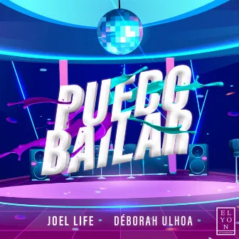 Puedo Bailar by Joel Life