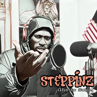 Steppinz by Ghetto Solja