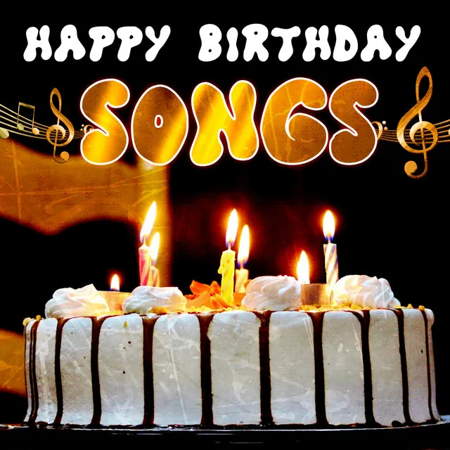 Happy Birthday Songs