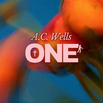 ONE by A.C. Wells