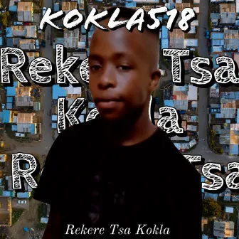 Rekere Tsa Kokla by Blaq Mars