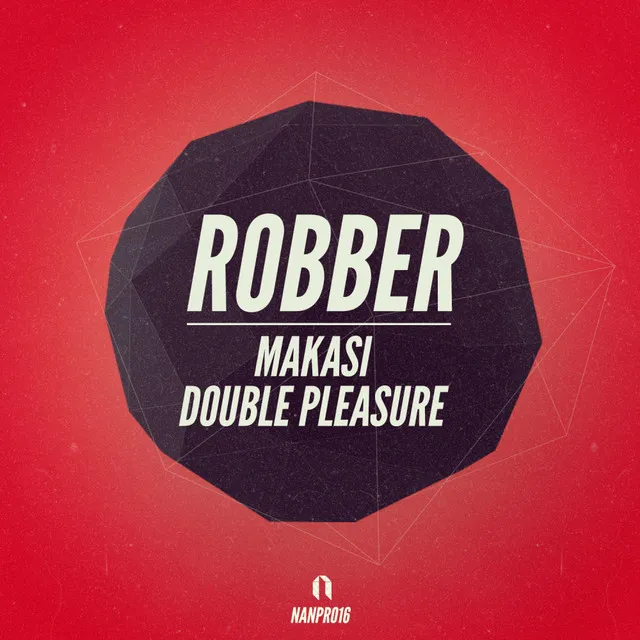 Robber - Original Mix