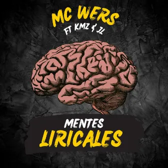 Mentes Liricales by MC Wers