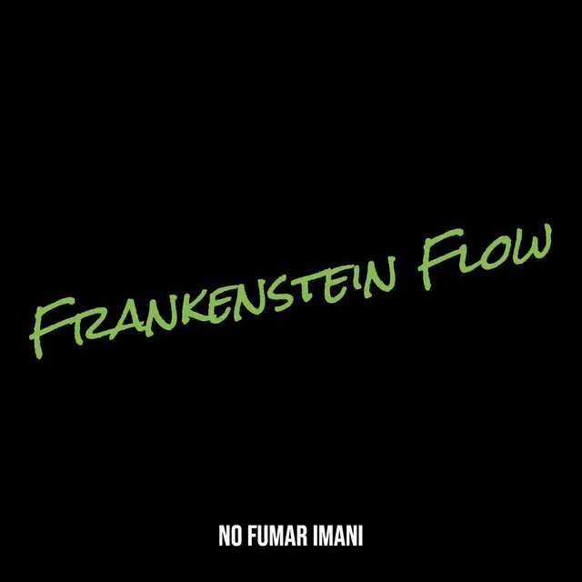 Frankenstein Flow