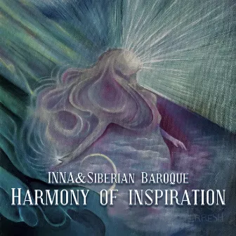 Harmony of Inspiration by INNA&Siberian Baroque