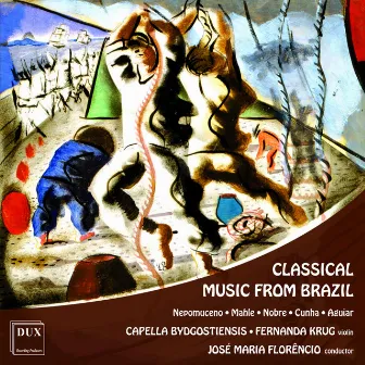 Classical Music from Brazil by José Maria Florêncio