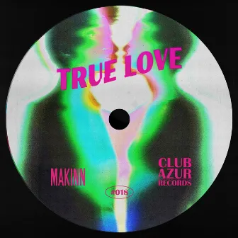 True Love by Makinn