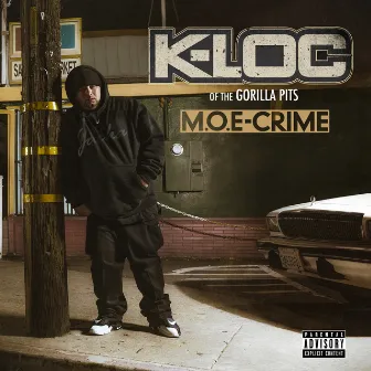 Moe Crime by K-Loc