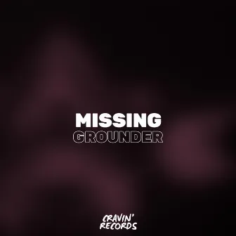 Missing by GROUNDER