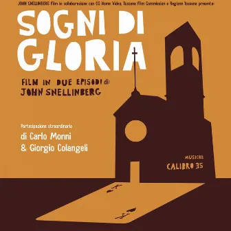 Sogni Di Gloria (Colonna Sonora Originale) by Calibro 35