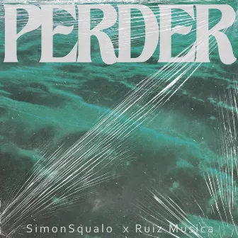 Perder by Ruiz Música